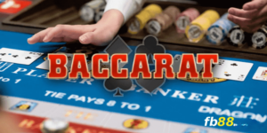 chơi baccarat fb88 uy tín hấp dẫn nhất hiện nay