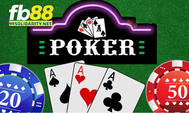 Tổng quan về Bài Poker FB88