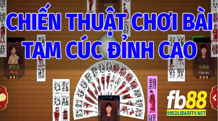 Bật Mí Chiến Thuật Chơi Tam Cúc Đỉnh Cao